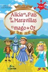 Alicia en el pais de las maravillas y El Mago de Oz - Lewis Y. Frank Baum Lyman Carroll - 9786074531534