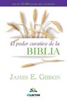 El poder curativo de la Biblia - James Gibson - 9786074533897