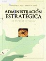 ADMINISTRACION ESTRATEGICA. UNENFOQUE INTEGRADO - Charles W. L. Hill ; Gareth R. Jones - 9786074813227