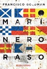 Marinero raso/ Shallow sailor - GOLDMAN,  Francisco - 9786075272788