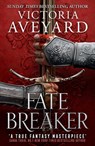Destructora de Destinos / Fate Breaker: Destructora de Reinos 3 / Realm Breaker 3 - Victoria Aveyard - 9786075578811