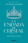 La Espada de Cristal / Glass Sword - Victoria Aveyard - 9786075579924
