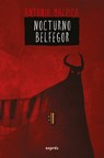 Nocturno Belfegor / Nocturnal Belphegor - Antonio Malpica - 9786075840734