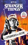 Stranger Things. El Experimento de Dustin / Stranger Things: The Dustin Experiment - Jenna D'Amato - 9786075840789