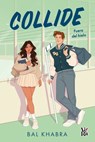 Collide: Fuera del hielo - Bal Khabra - 9786076370001