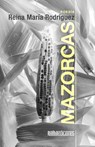 Mazorcas - Reina María Rodríguez - 9786076996485