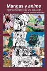 Mangas y anime - POLONIATO MUSUMECI,  Alicia A - 9786077131564