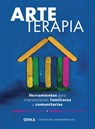 Arteterapia - GARCIA,  Alejandra Ojeda ; Ruiz, Gabriela Gonzalez - 9786077132134