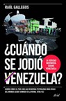 Cuando se jodio Venezuela / Crude Nation - GALLEGOS,  Raúl - 9786077473015