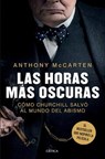 Las Horas Mas Oscuras - MCCARTEN,  Anthony - 9786077474746