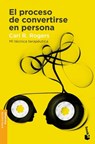El Proceso de Convertirse En Persona: Mi Técnica Terapéutica - Carl R. Rogers - 9786077479987