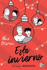 Este invierno (This Winter) - Alice Oseman - 9786078828616