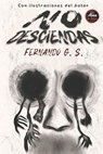 No Desciendas - Fernando G. S. - 9786078979356