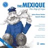 The Mexique, the Ship of Hope - Andrea Álvarez Sánchez ; Daniel D. Michael ; Israel Rodríguez González - 9786079981679
