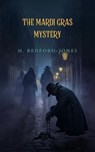 The Mardi Gras Mystery - H. Bedford-Jones - 9786092570287