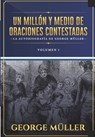 Un millon y medio de oraciones contestadas - Vol. 1 - Jaime D Caballero - 9786124840128