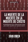 Caballero, J: Muerte de la Muerte en la Muerte de Cristo - V - Jaime D. Caballero ; John Owen - 9786125099075