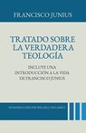Tratado sobre la Verdadera Teologia - Willem J. Van Asselt - 9786125099457