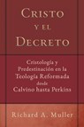 Muller, R: Cristo y el Decreto - Richard A. Muller - 9786125099563