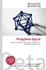 Propylene Glycol - Lambert M. Surhone ; Mariam T. Tennoe ; Susan F. Henssonow - 9786134646338
