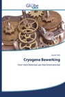 Cryogene Bewerking - Sumit Patil - 9786139420889