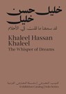 Khaleel Hassan Khaleel: The Whisper of Dreams - Khaleel Hassan Khaleel - 9786148035760