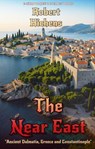 The Near East - Robert Hichens - 9786155565786