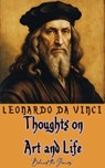 Thoughts on Art and Life - Leonardo Da Vinci - 9786155565892