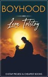 Boyhood - Leon Tolstoy ; C. J. Hogarth - 9786155573040