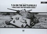 T-34 on the Battlefield. Volume 2 - Neil Stokes - 9786155583117