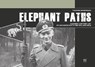 Elephant Paths: Combat History of Sturmgeschutz-Abteilung 203 - Thomas Anderson - 9786155583759
