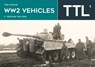WW2 Vehicles Through the Lens Vol.1 - Tom Cockle - 9786155583926