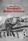 History of the Totenkopf's Panther-Abteilung - WOOD,  Ian Michael - 9786158007276