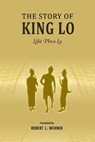 The Story of King Lo -  - 9786162151606