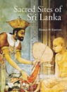 Sacred Sites of Sri Lanka - Donald M. Stadtner - 9786164510227