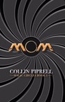 MOM: Magic Circles Book 1 - Collin Piprell - 9786164560284