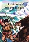 Bhutanese Tales of the Yeti - Kunzang Choden - 9786167817248