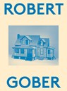 Gober, R: Robert Gober - GOBER,  Robert - 9786185039141