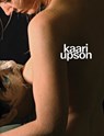 Kaari Upson: Never Enough - Karen Marta - 9786185039431