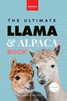Llamas & Alpacas The Ultimate Llama & Alpaca Book - Jenny Kellett - 9786192640781