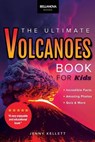 Volcanoes The Ultimate Book - Jenny Kellett - 9786192641726