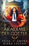 Die Akademie der Götter - Griechische Götter Fantasy - Elisa S. Amore - 9786192690601