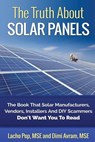 The Truth About Solar Panels - DIMI Avram Mse ; Lacho Pop Mse - 9786197258011