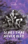 Scars That Never Bled - Koji A. Dae - 9786197588019