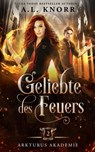 Geliebte des Feuers - A.L. Knorr ; Fantasy Bücher ; Winterfeld Verlag - 9786197713978