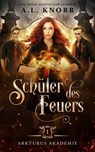 Schüler des Feuers - A. L. Knorr ; Fantasy Bücher ; Winterfeld Verlag - 9786197713985
