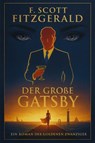 Der große Gatsby - F. Scott Fitzgerald - 9786197770513