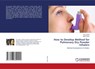 How to Develop Method for Pulmonary Dry Powder Inhalers - Keyur Bhatt ; Mayur Raval - 9786203840001