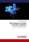 CFD Analysis of Heat Transfer problems - Chepuri Srinivasa Rao - 9786203857481