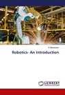 Robotics- An Introduction - R. Manikandan - 9786207458745